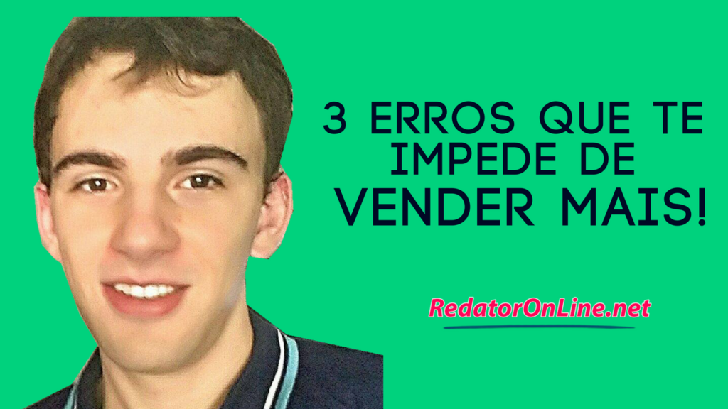 3-maiores-erros-que-te-impedem-de-vender-mais