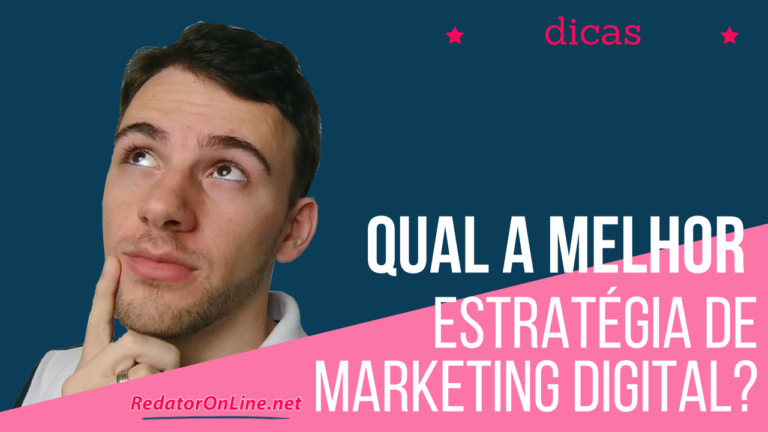 qual a melhor estratégia de marketing digital